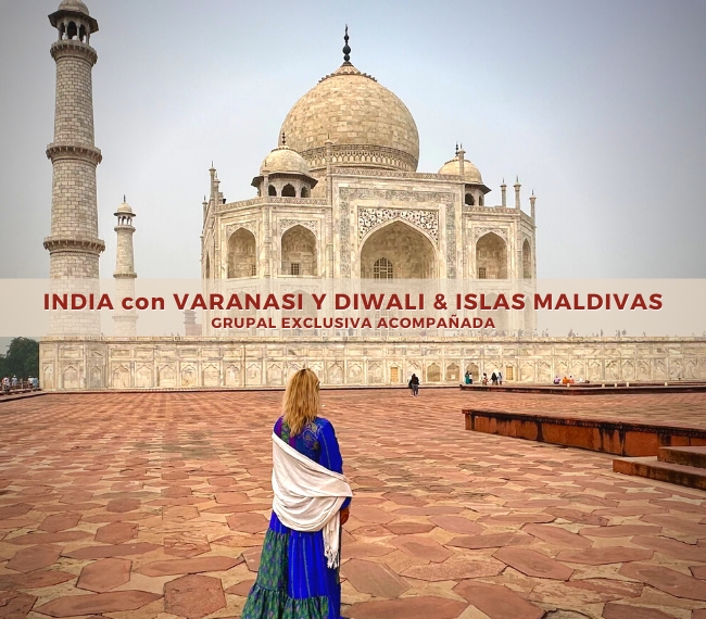 INDIA & MALDIVAS Grupal Acompaada Exclusiva con Varanasi y Festival Diwali - 21 OCTUBRE 2024